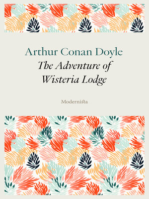 cover image of The Adventure of the Wisteria Lodge